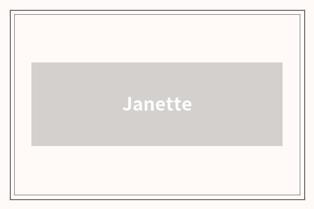 Janette