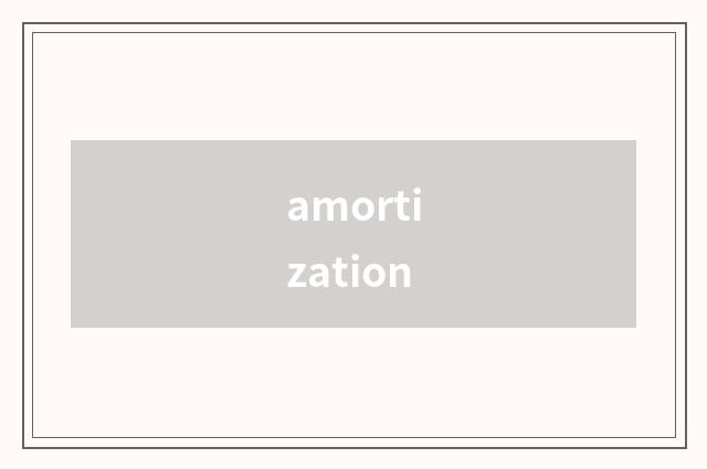 amortization