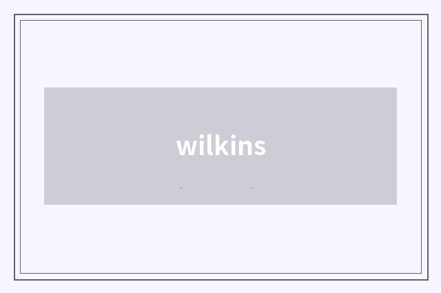 wilkins