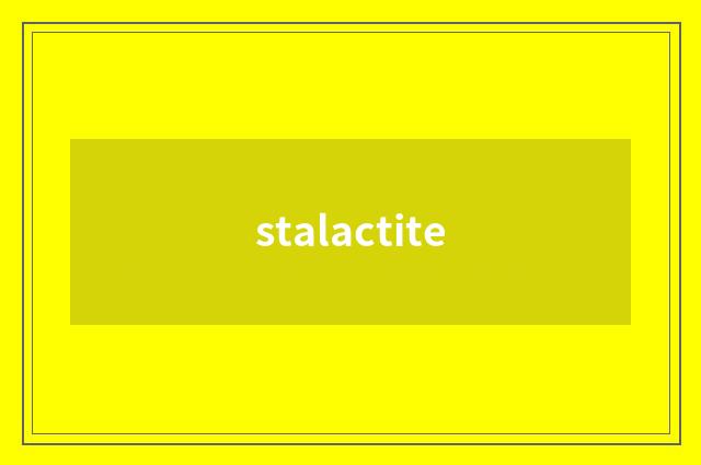 stalactite