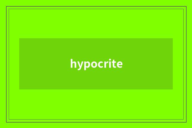 hypocrite