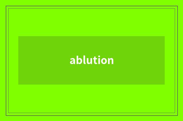 ablution
