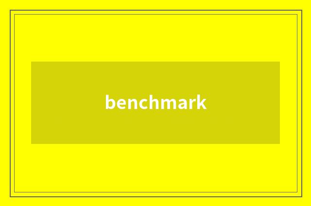 benchmark