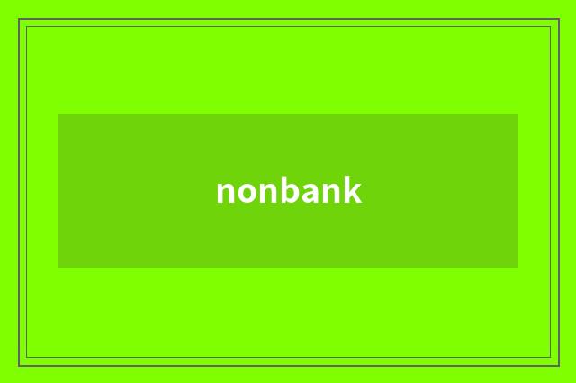nonbank