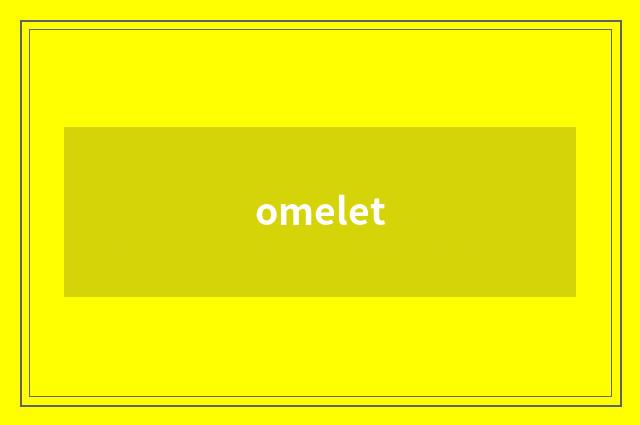 omelet