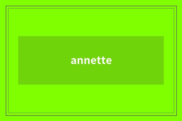 annette