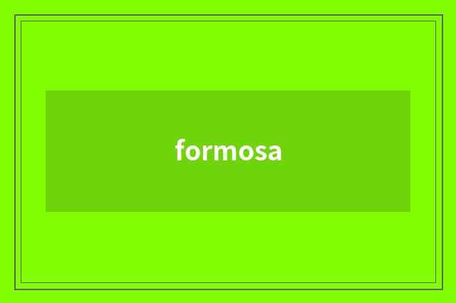 formosa