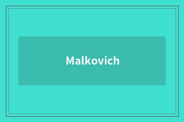 Malkovich