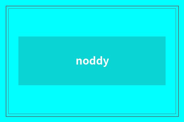 noddy