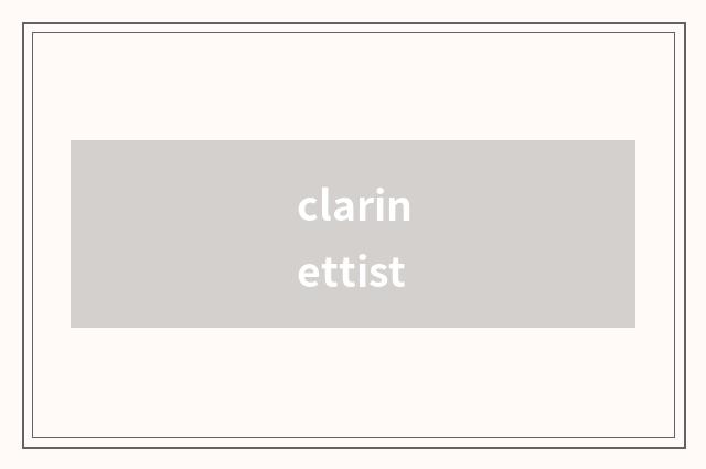 clarinettist