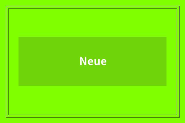 Neue
