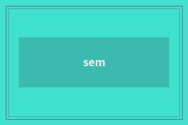 sem