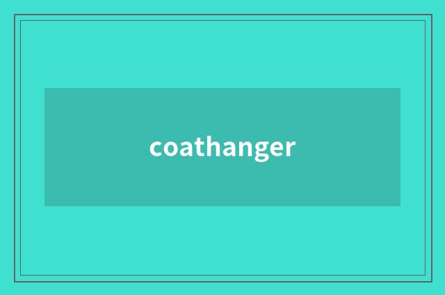 coathanger