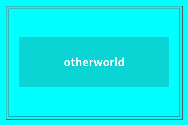 otherworld