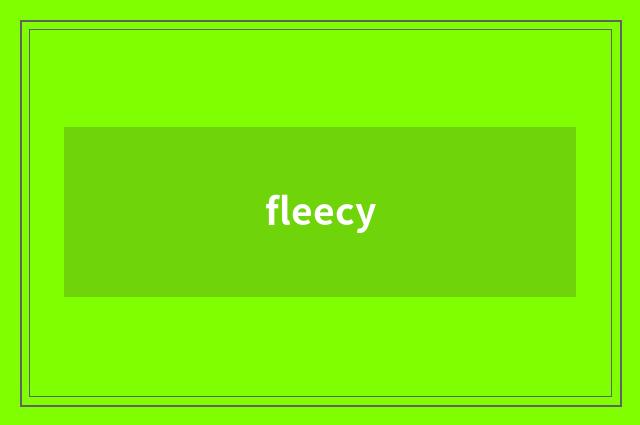fleecy