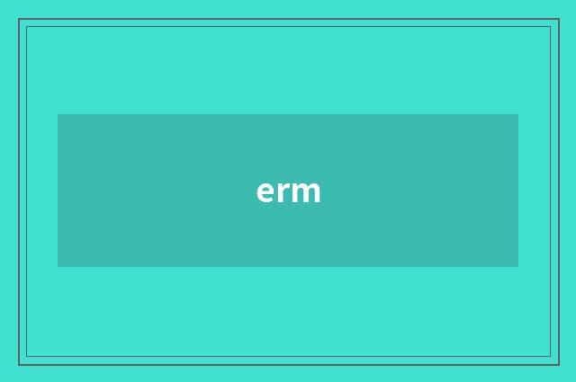 erm
