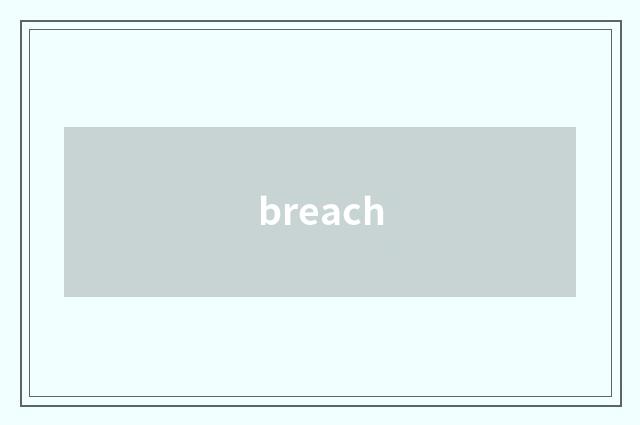 breach