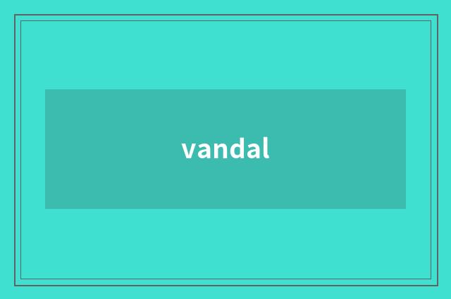 vandal