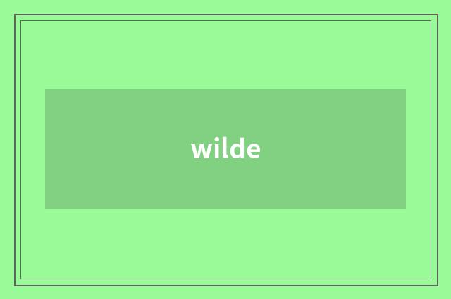 wilde
