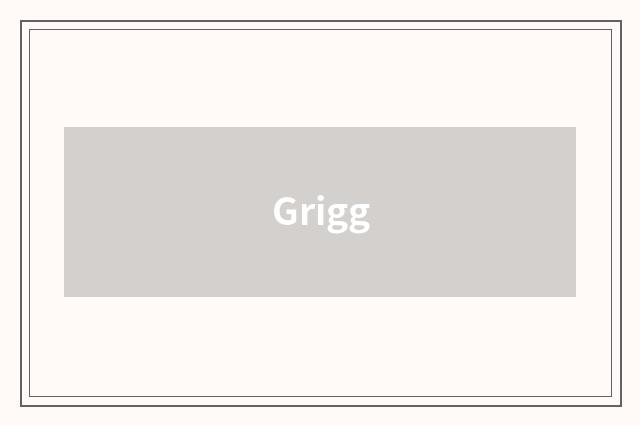 Grigg