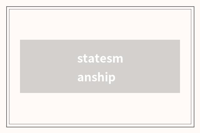 statesmanship