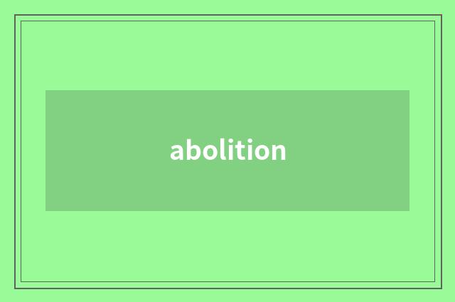 abolition