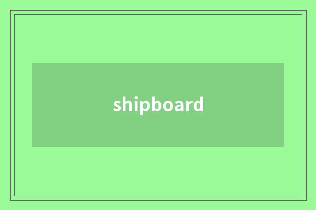 shipboard