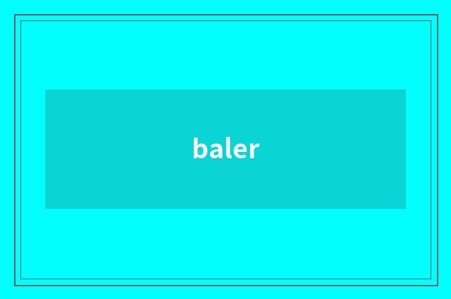baler