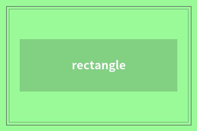 rectangle