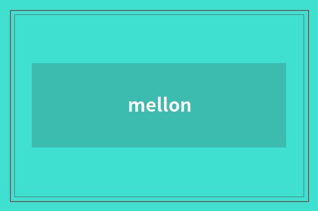 mellon