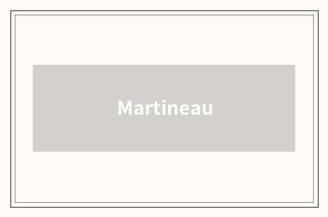 Martineau