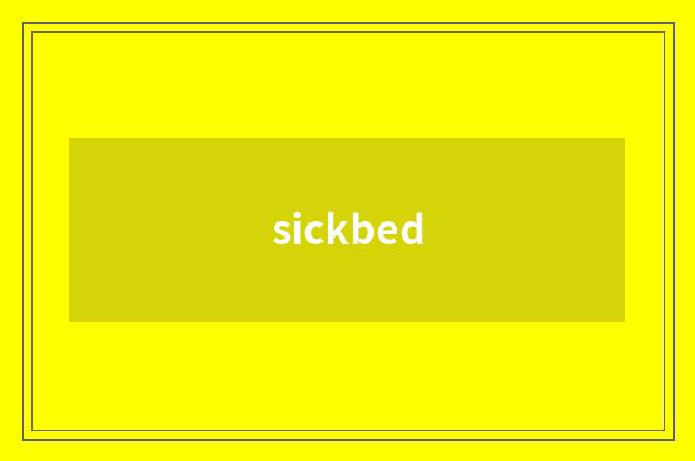 sickbed