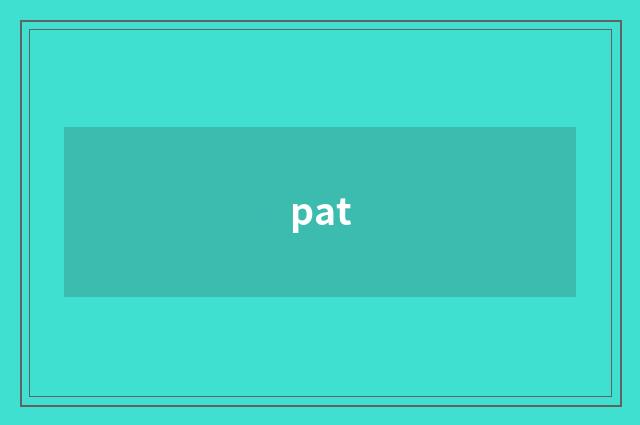 pat
