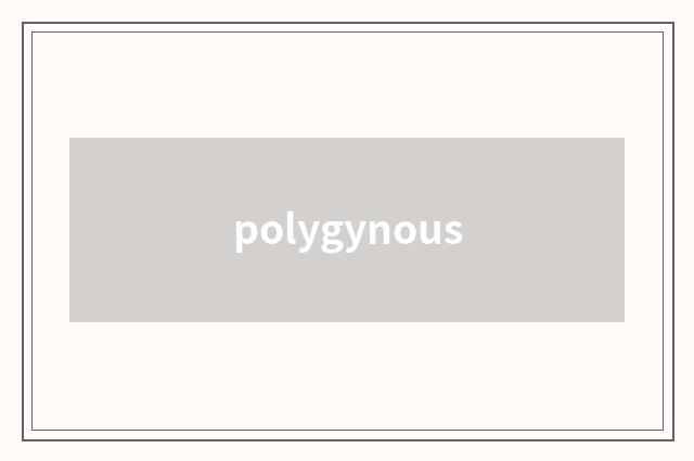 polygynous