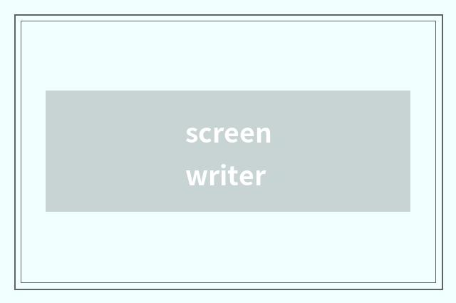 screenwriter