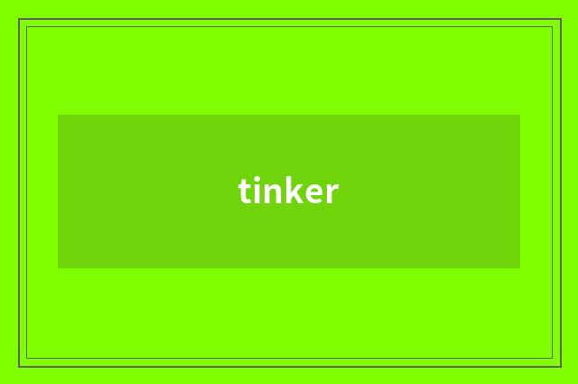 tinker
