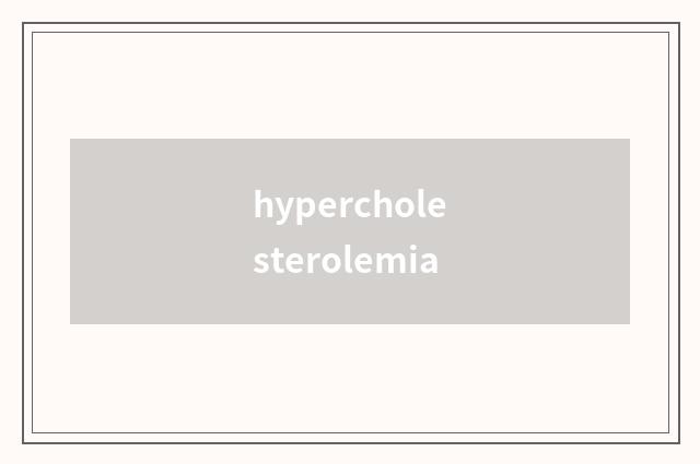 hypercholesterolemia