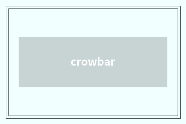crowbar