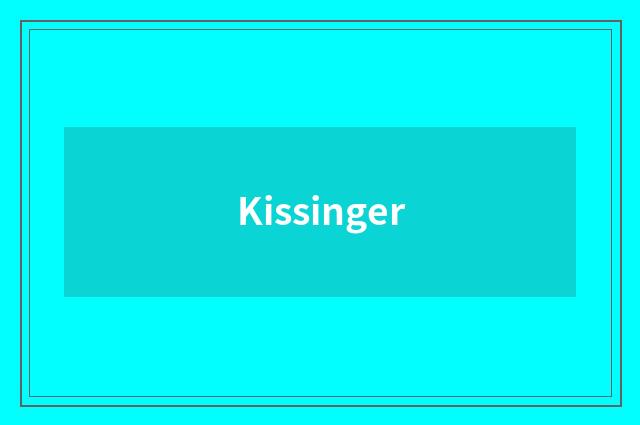 Kissinger