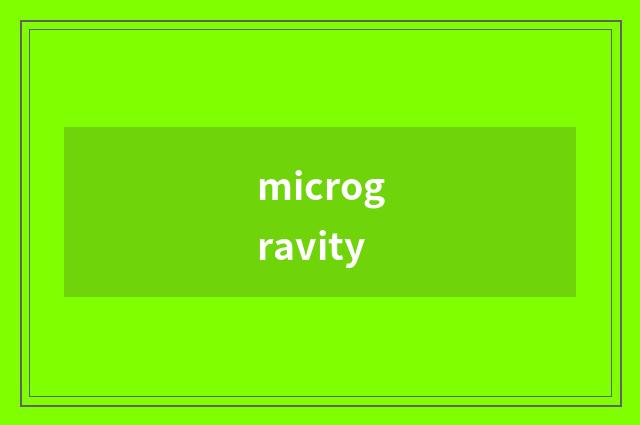 microgravity