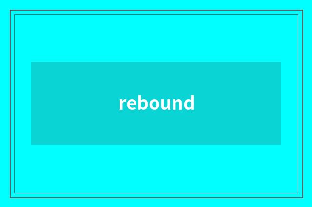 rebound