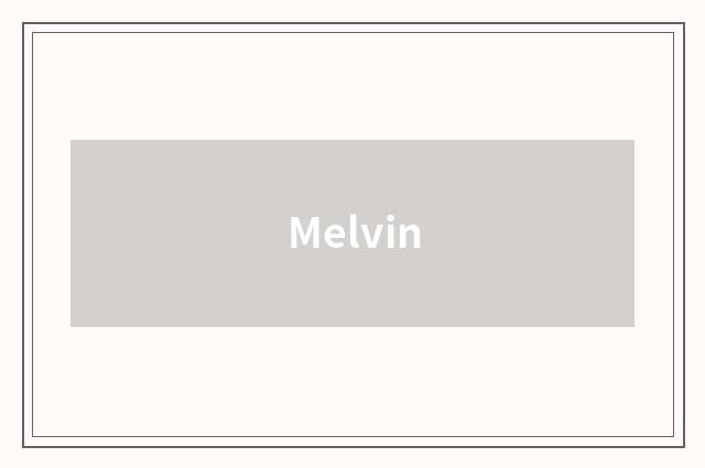 Melvin