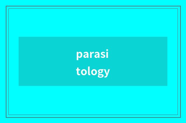 parasitology
