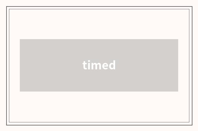 timed