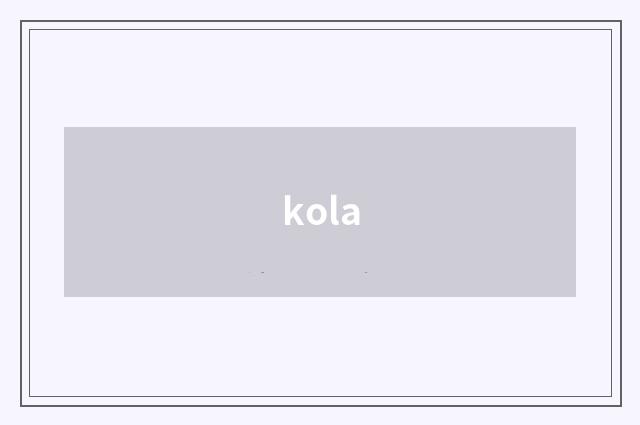kola