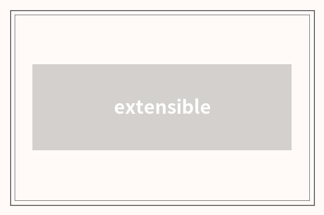 extensible