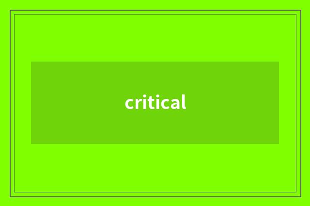 critical