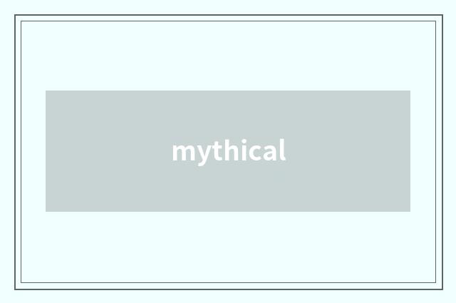 mythical