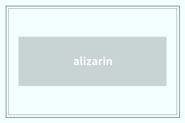 alizarin