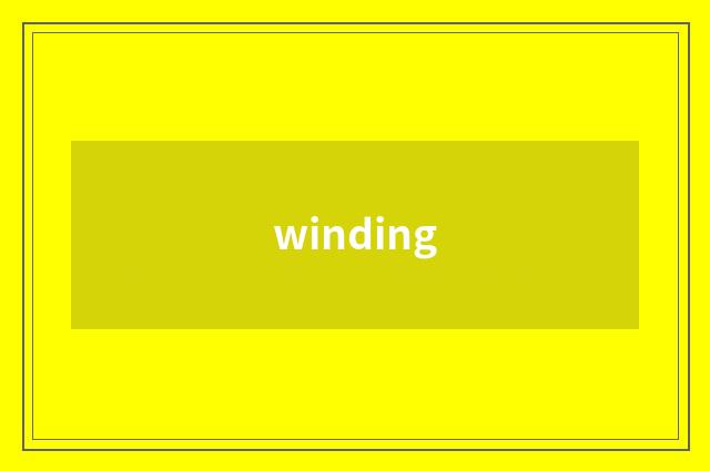 winding
